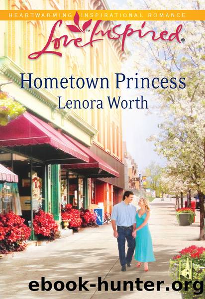Hometown Princess by Lenora Worth