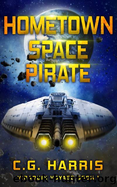 Hometown Space Pirate by C.G. Harris