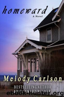 Homeward by Melody Carlson