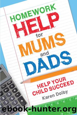 Homework Help for Mums and Dads by Karen Dolby