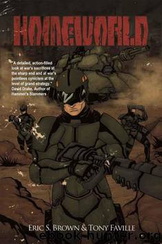 Homeworld: A Military Science Fiction Novel by Eric S. Brown & Tony Faville