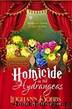 Homicide In The Hydrangeas (A Moorecliff Manor Cat Cozy Mystery Book 3) by Leighann Dobbs