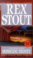 Homicide Trinity (Crime Line) by Rex Stout