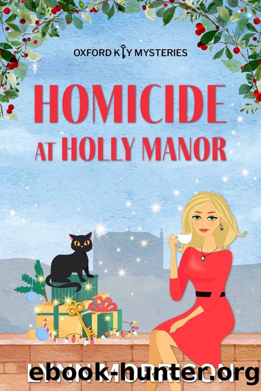 Homicide at Holly Manor: A charmingly fun holiday cozy mystery (Oxford Key Mysteries Book 7) by Lynn Morrison