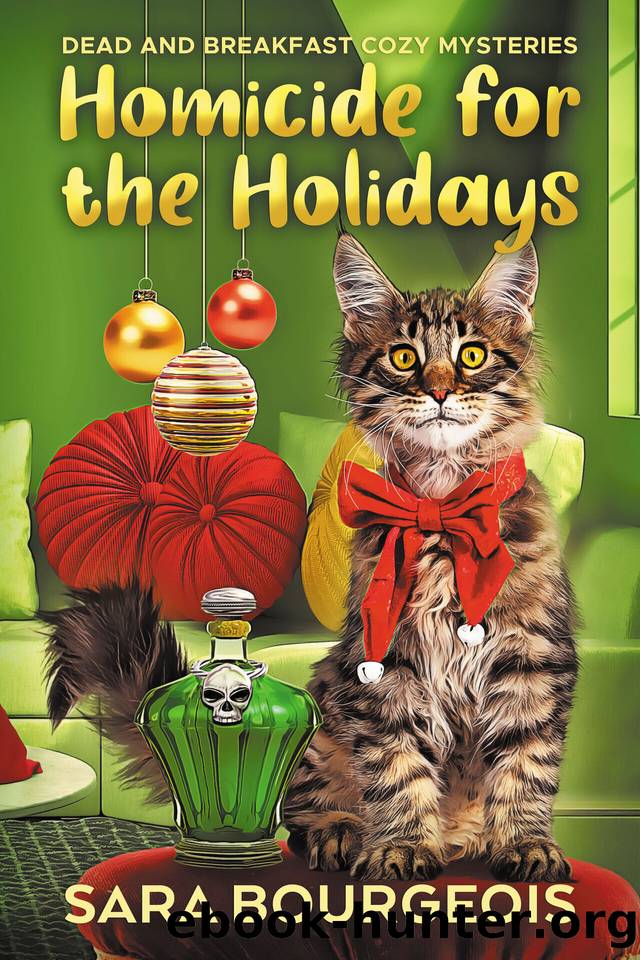 Homicide for the Holidays (Dead and Breakfast Cozy Mysteries Book 3) by Sara Bourgeois