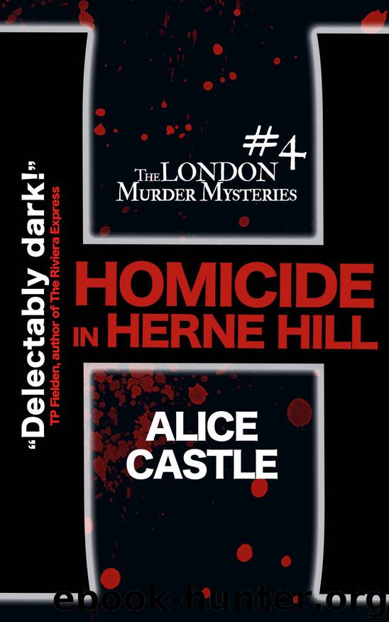 Homicide in Herne Hill by Alice Castle