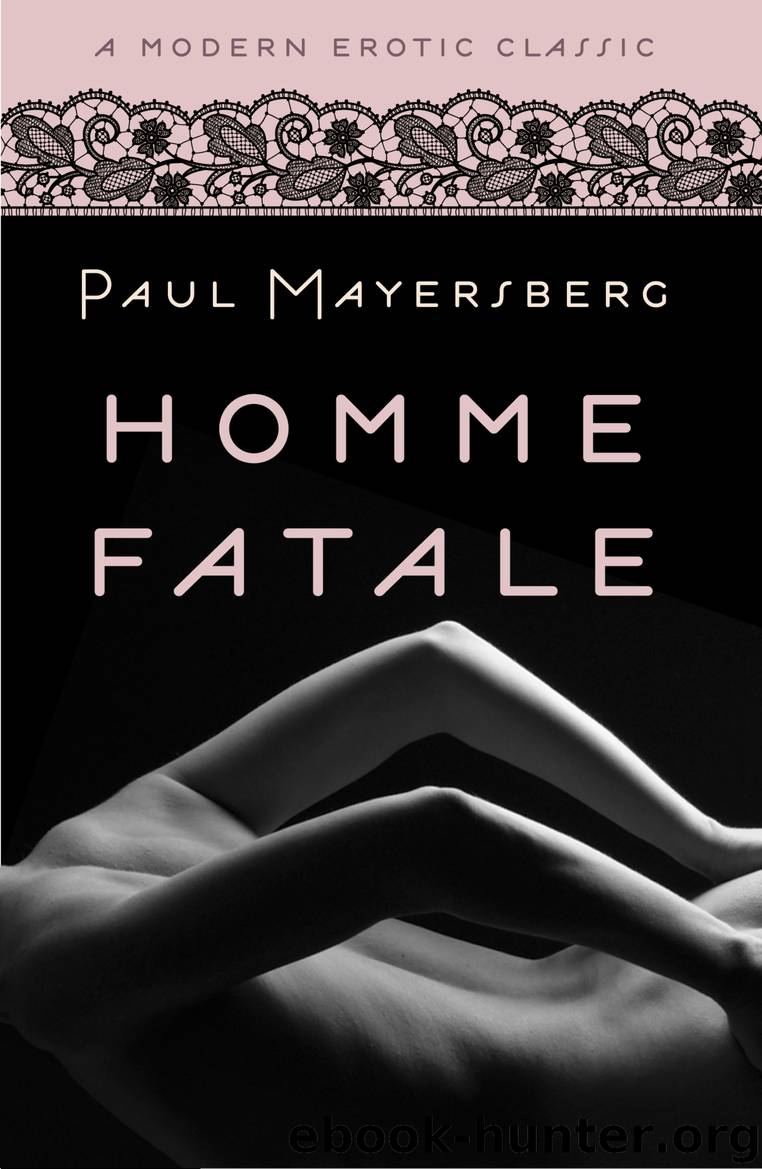 Homme Fatale (Modern Erotic Classics) by Author