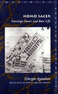 Homo Sacer: Sovereign Power and Bare Life (Meridian: Crossing Aesthetics) by Giorgio Agamben
