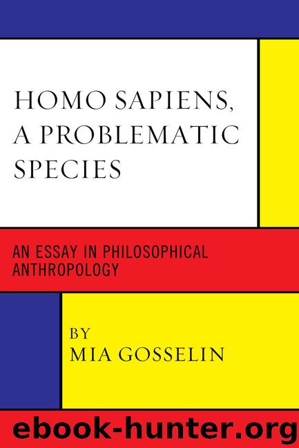 Homo Sapiens, A Problematic Species by Gosselin Mia