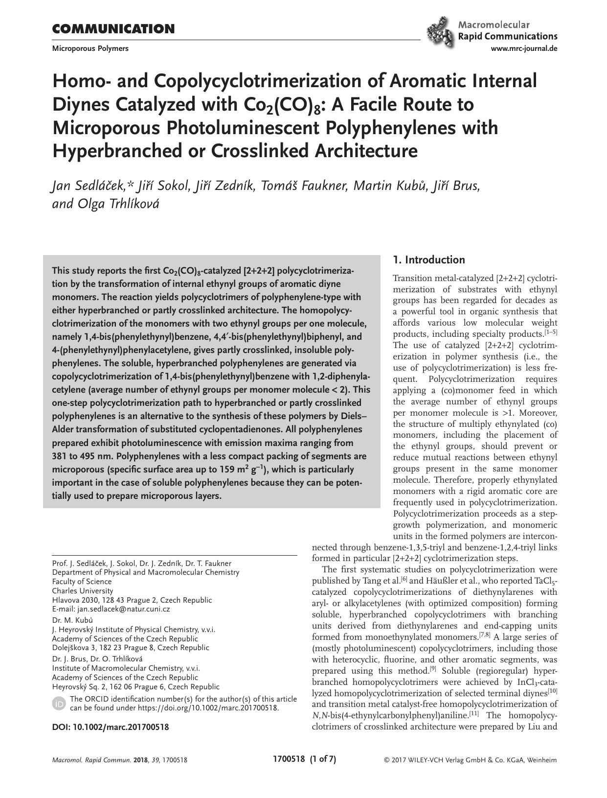 Homoâ and Copolycyclotrimerization of Aromatic Internal Diynes Catalyzed with Co2(CO)8: A Facile Route to Microporous Photoluminescent Polyphenylenes with Hyperbranched or Crosslinked Architecture by Unknown