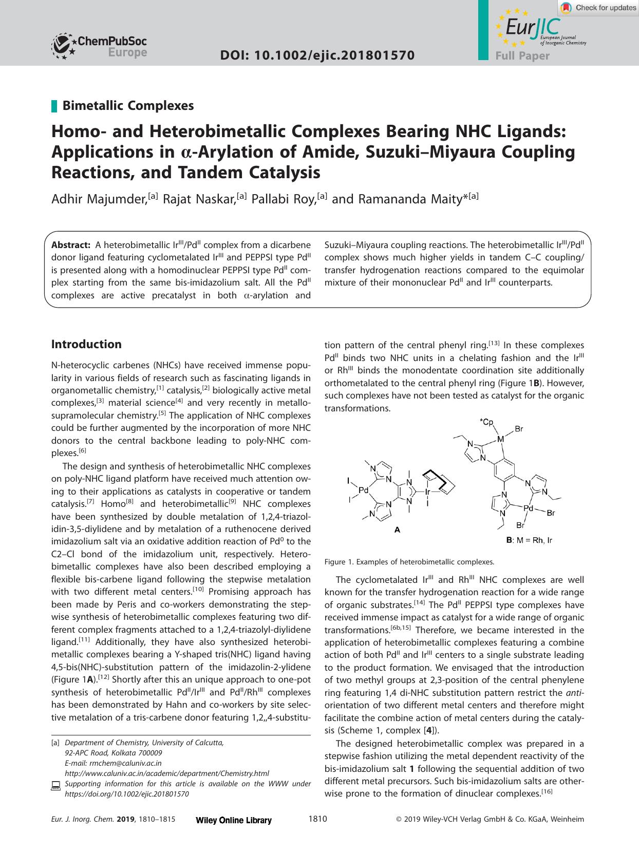 Homoâ and Heterobimetallic Complexes Bearing NHC Ligands: Applications in Î±âArylation of Amide, SuzukiâMiyaura Coupling Reactions, and Tandem Catalysis by Unknown
