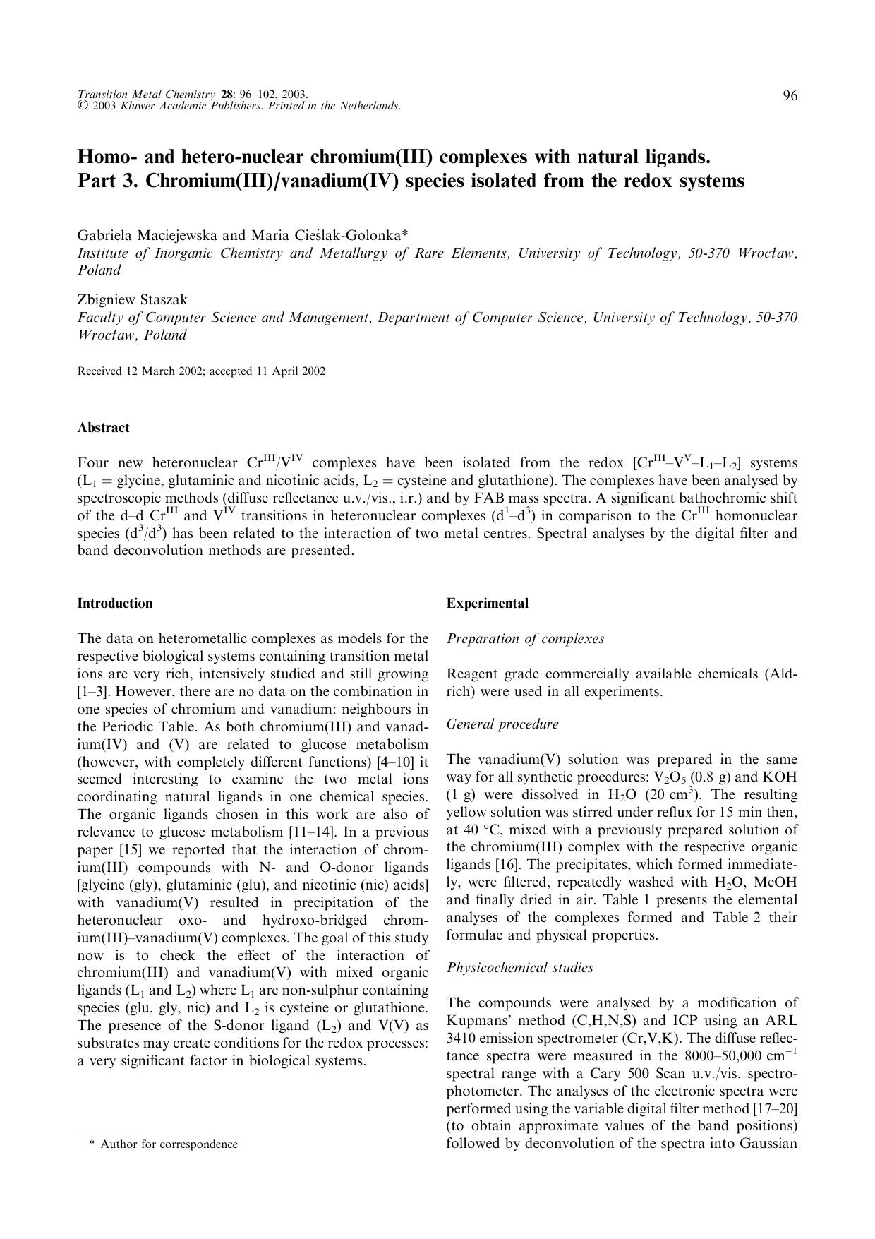 Homo- and hetero-nuclear chromium(III) complexes with natural ligands. Part 3. Chromium(III)vanadium(IV) species isolated from the redox systems by Unknown