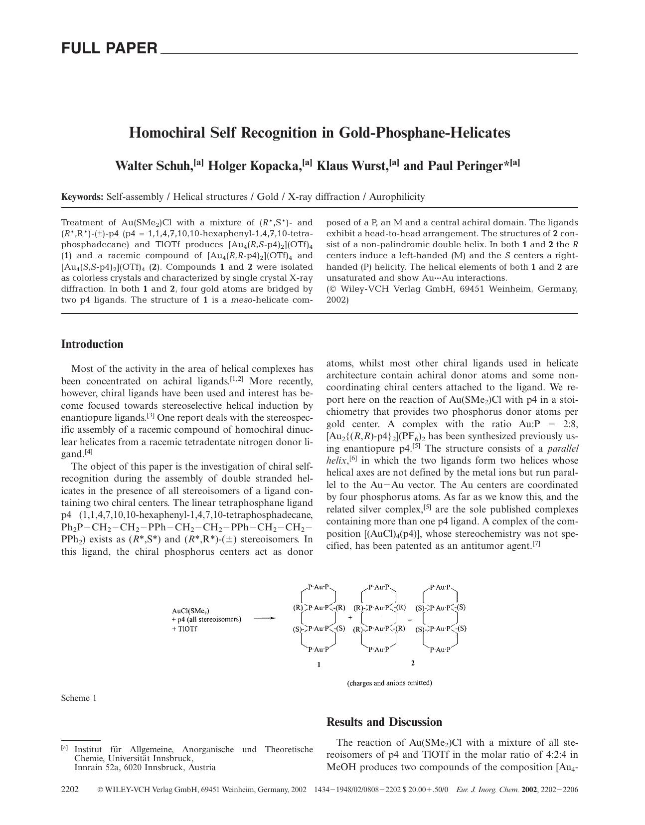 Homochiral Self Recognition in Gold-Phosphane-Helicates by Unknown