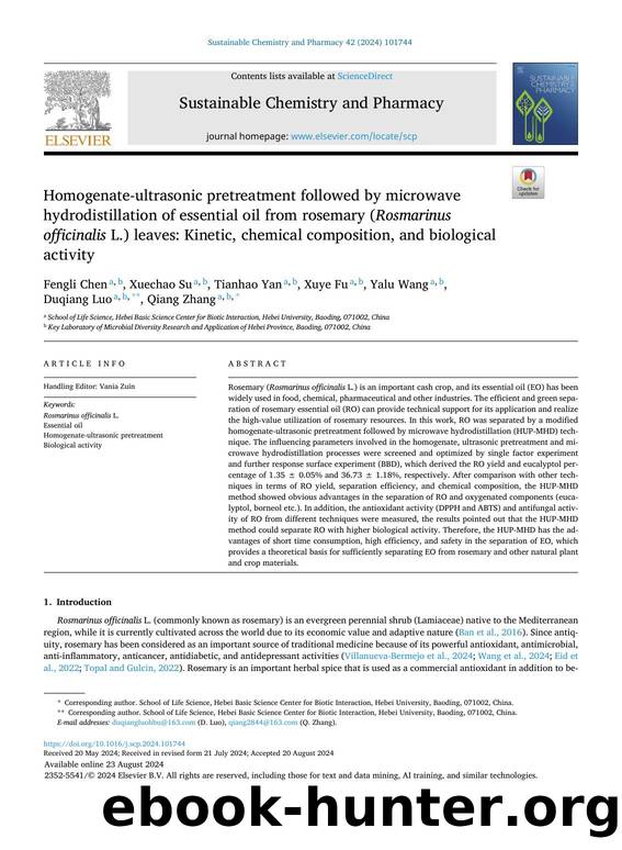 Homogenate-ultrasonic pretreatment followed by microwave hydrodistillation of essential oil from rosemary ( Rosmarinus officinalis L.) leaves: Kinetic, chemical composition, and biological activity by Fengli Chen & Xuechao Su & Tianhao Yan & Xuye Fu & Yalu Wang & Duqiang Luo & Qiang Zhang