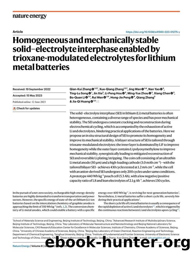 Homogeneous and mechanically stable solidâelectrolyte interphase enabled by trioxane-modulated electrolytes for lithium metal batteries by unknow