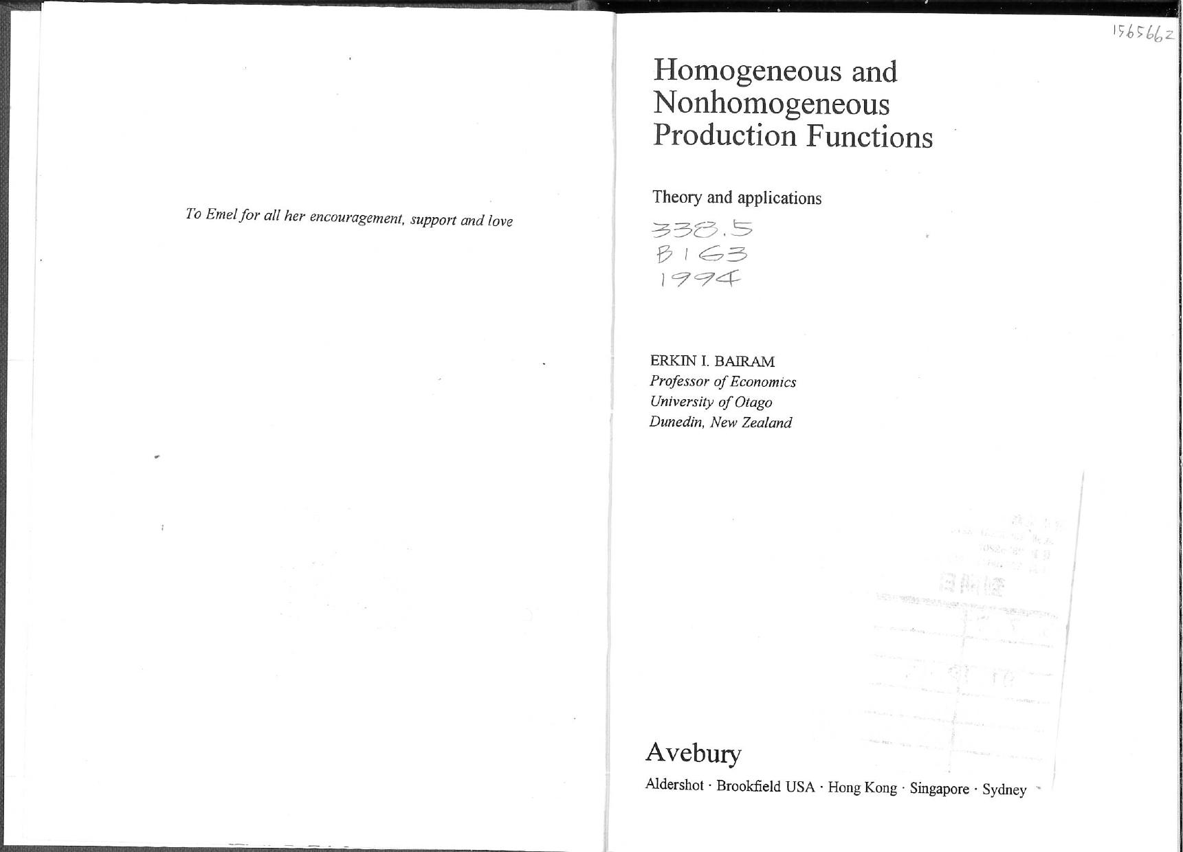 Homogeneous and nonhomogeneous production functions: theory and applications by Erkin I. Bairam