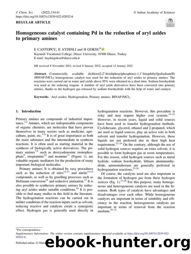 Homogeneous catalyst containing Pd in the reduction of aryl azides to primary amines by E Cantopcu & E Aydinli & H Goksu