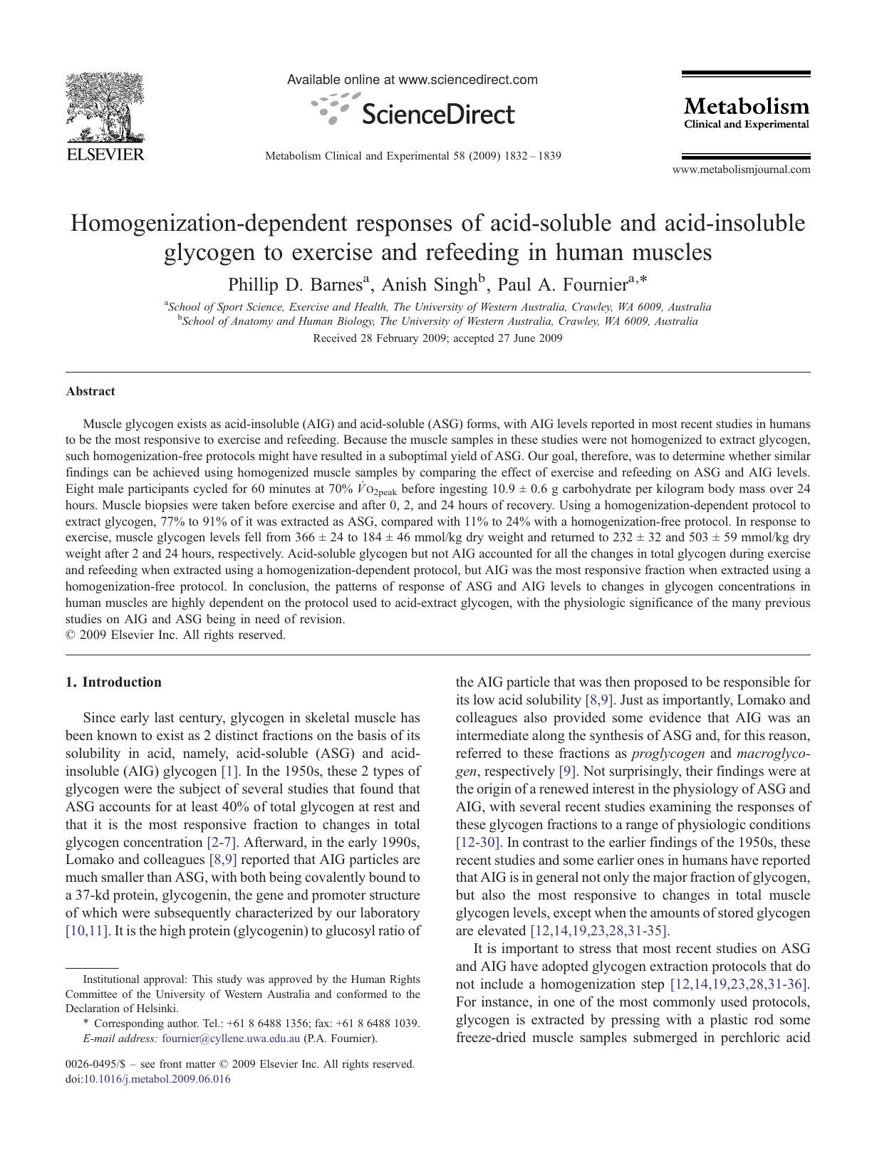 Homogenization-dependent responses of acid-soluble and acid-insoluble glycogen to exercise and refeeding in human muscles by Phillip D. Barnes; Anish Singh; Paul A. Fournier