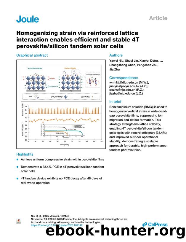Homogenizing strain via reinforced lattice interaction enables efficient and stable 4T perovskitesilicon tandem solar cells by unknow