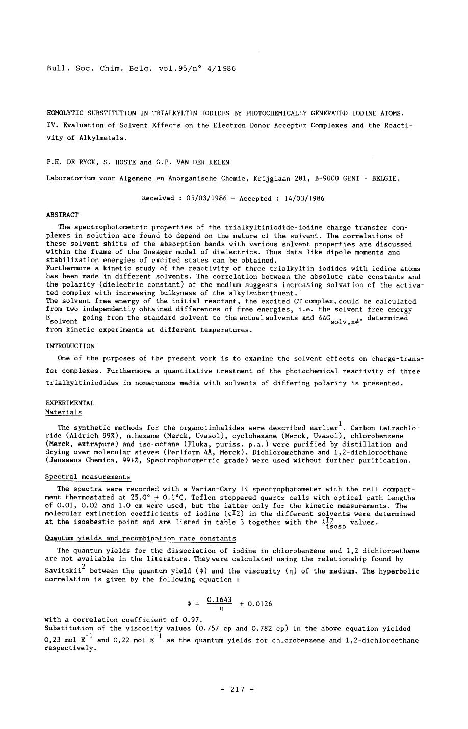 Homolytic Substitution in Trialkyltin Iodides by Photochemically Generated Iodine Atoms. IV. Evaluation of Solvent Effects on the Electron Donor Acceptor Complexes and the Reactivity of Alkylmetals by Unknown
