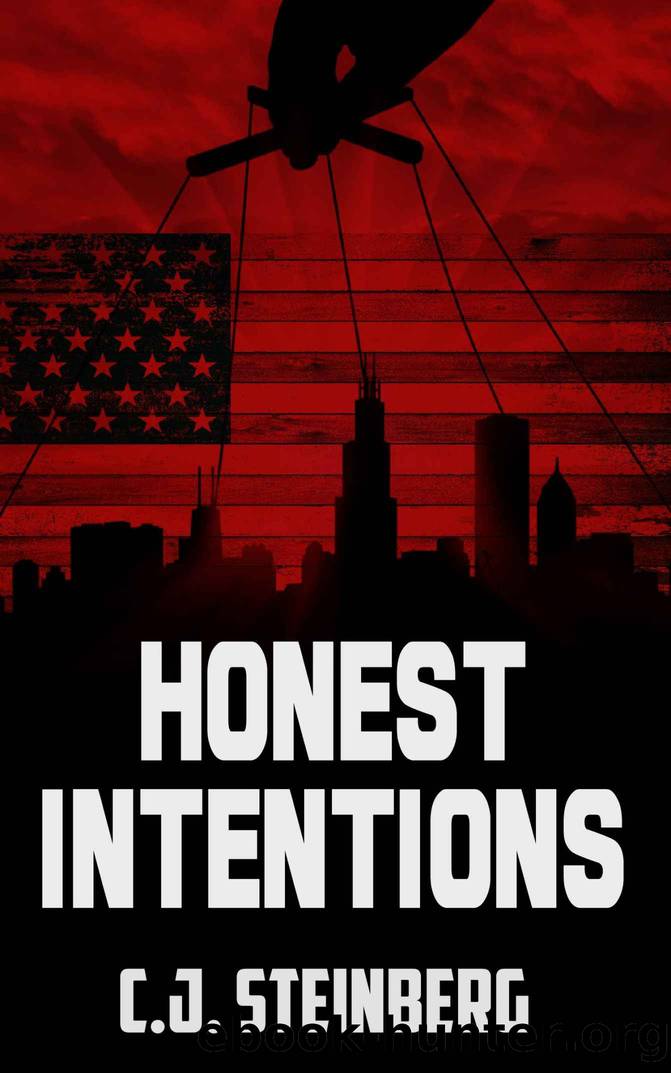 Honest Intentions: Marcus Grimshaw #1 (The Secret State) by C.J. Steinberg