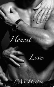 Honest Love by CM Hutton