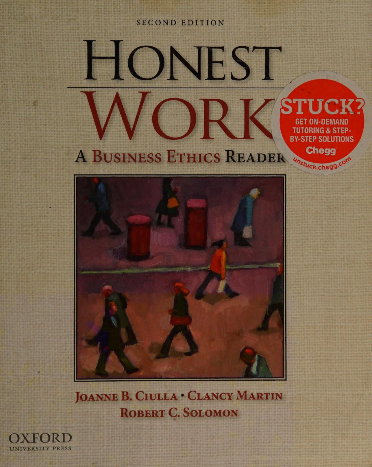 Honest Work. A Business Ethics Reader by Joanne B. Ciulla