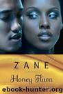 Honey Flava by Zane