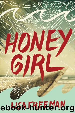 Honey Girl by Freeman Lisa