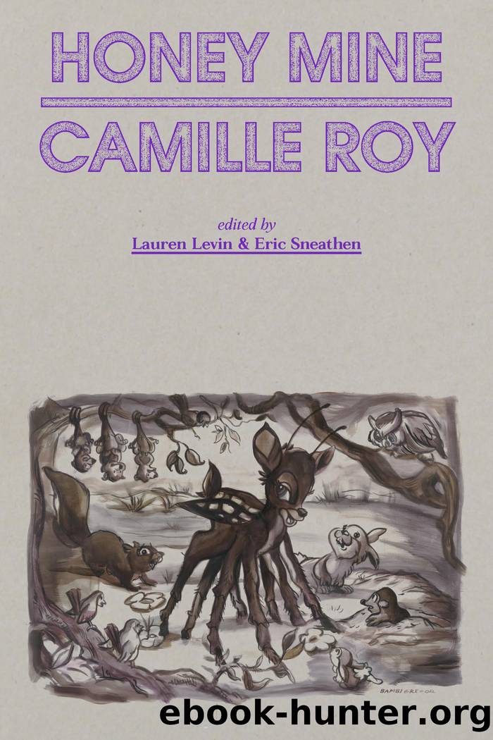 Honey Mine by Camille Roy