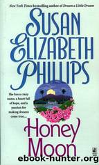 Honey Moon by Phillips Susan Elizabeth