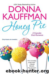Honey Pie by Kauffman Donna
