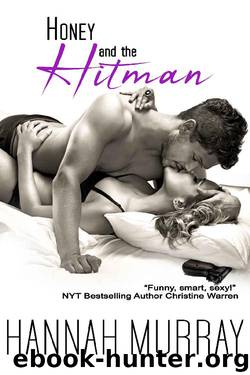 Honey and the Hitman by Hannah Murray