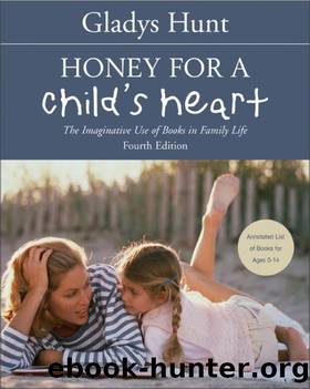 Honey for a Child's Heart by Gladys Hunt
