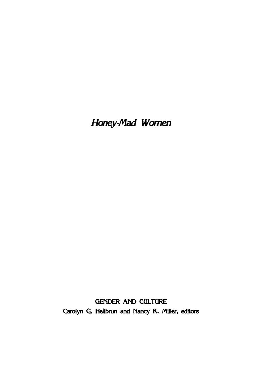 Honey-Mad Women: Emancipatory Strategies in Women's Writing by Patricia Yaeger