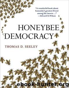 Honeybee Democracy by Thomas D. Seeley
