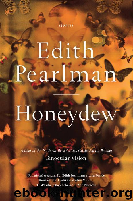 Honeydew by Edith Pearlman