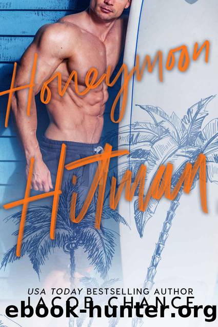 Honeymoon Hitman by Chance Jacob