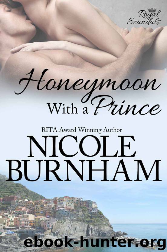 Honeymoon With a Prince (Royal Scandals) by Burnham Nicole