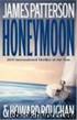 Honeymoon by James Patterson & Howard Roughan