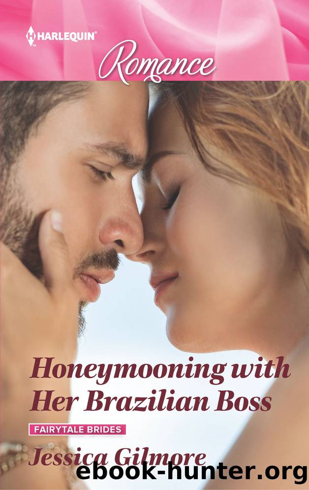 Honeymooning with Her Brazilian Boss--Get swept away with this sparkling summer romance! by Jessica Gilmore