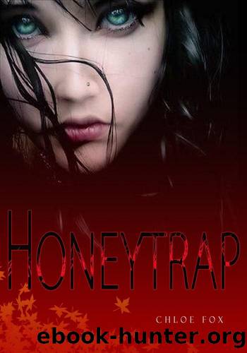 Honeytrap by Chloe Fox