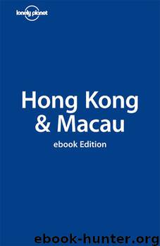 Hong Kong & Macau by Andrew Stone