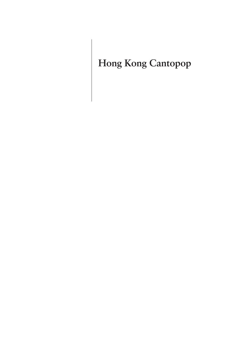 Hong Kong Cantopop: A Concise History by Yiu-Wai Chu
