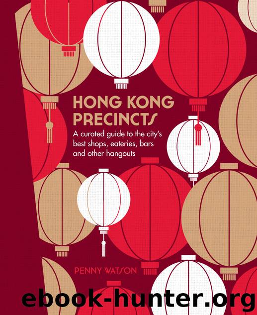 Hong Kong Precints by Penny Watson