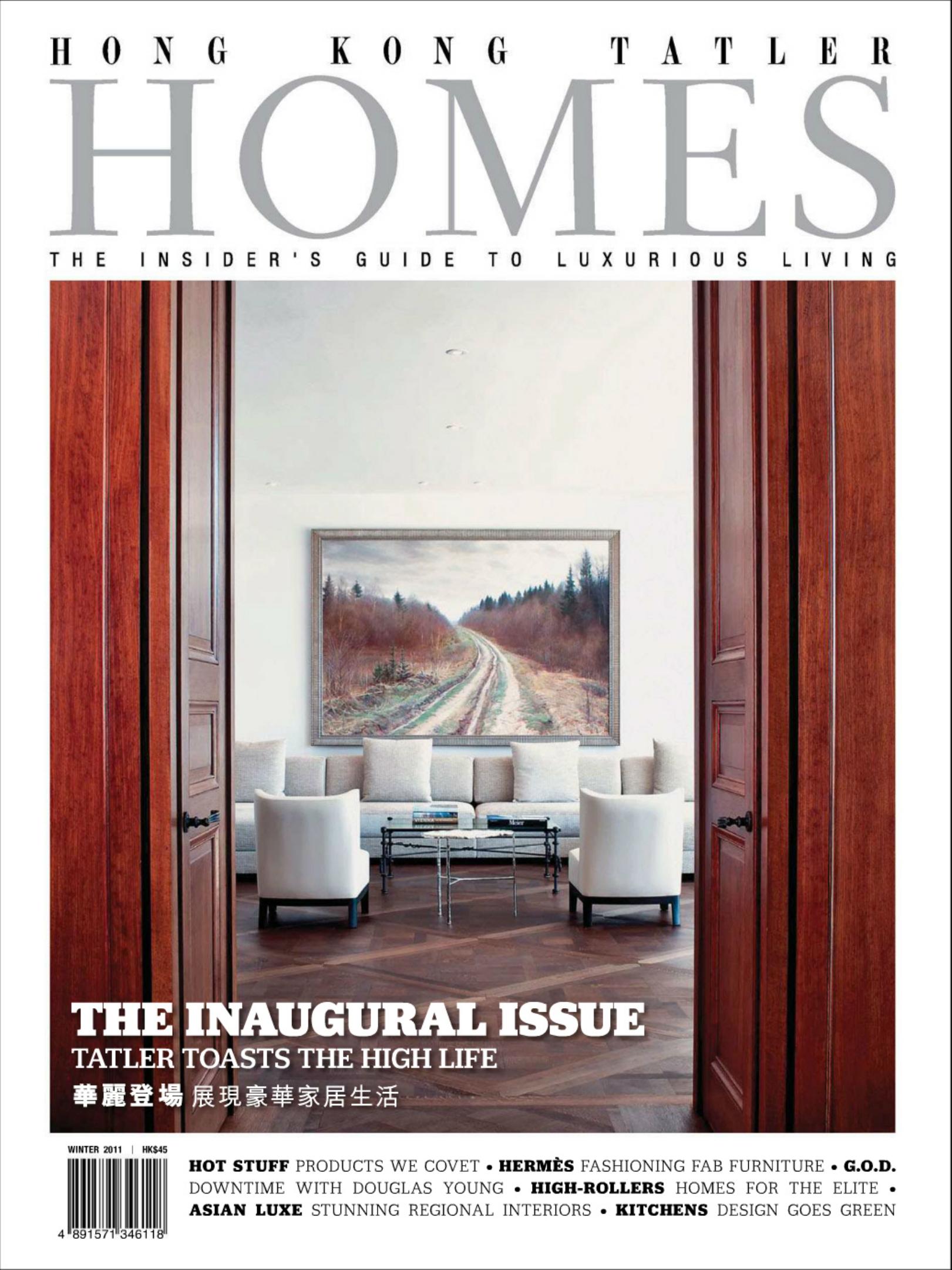 Hong Kong Tatler Homes Magazine - The Inaugural Issue by Unknow