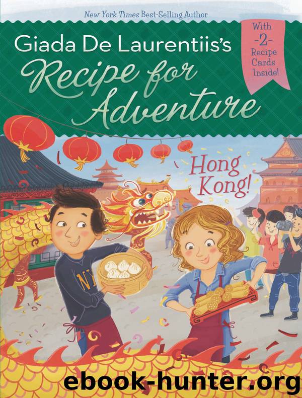 Hong Kong! by Giada De Laurentiis