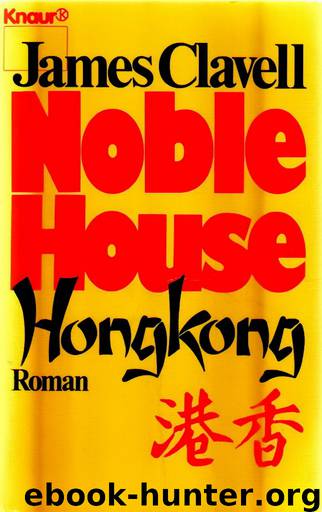 Hongkong 02 - Noble House Hongkong by Clavell James