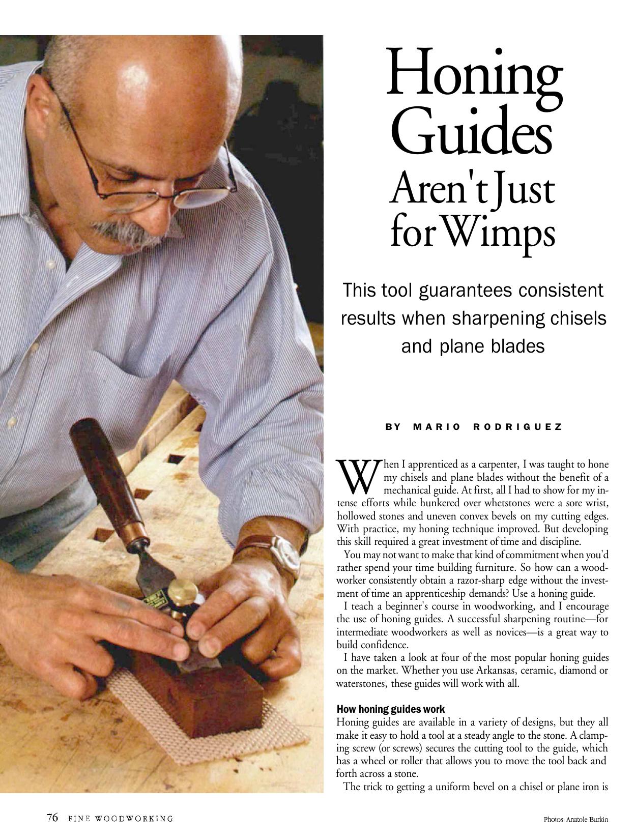Honing Guides Aren't Just for Wimps by Mario Rodriguez