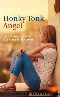 Honky Tonk Angel (Vintage Carolyn Brown Romances) by Carolyn Brown